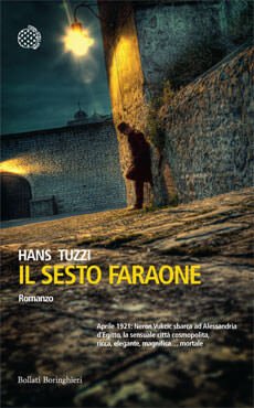 La copertina del libro Il sesto Faraone di Hans Tuzzi