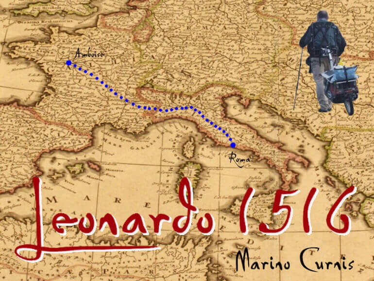 Il percorso del viaggio di Marino Curnis da Roma ad Amboise