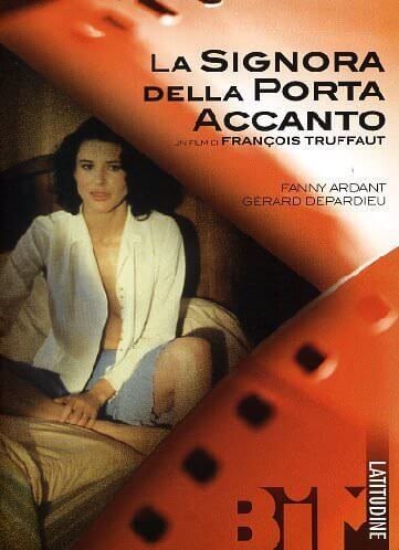 Cover del DVD del film "La signora della porta accanto" di François Truffaut
