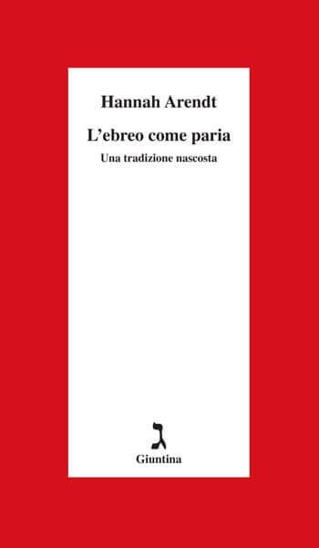 Hanna Arendt, L'ebreo come paria, La Giuntina: copertina