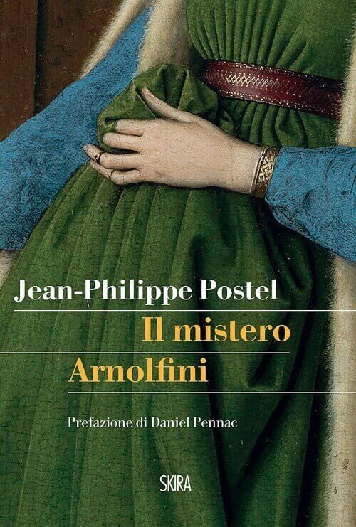 "Il mistero Arnolfini": copertina del libro di Jean-Philippe Postel