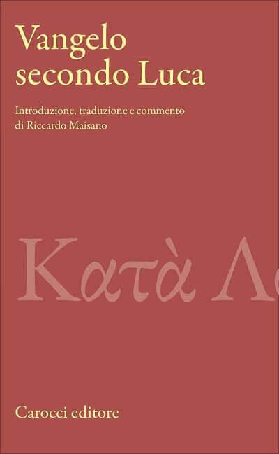 Copertina del "Vangelo secondo Luca" a cura di Riccardo Maisano, Carocci Editore