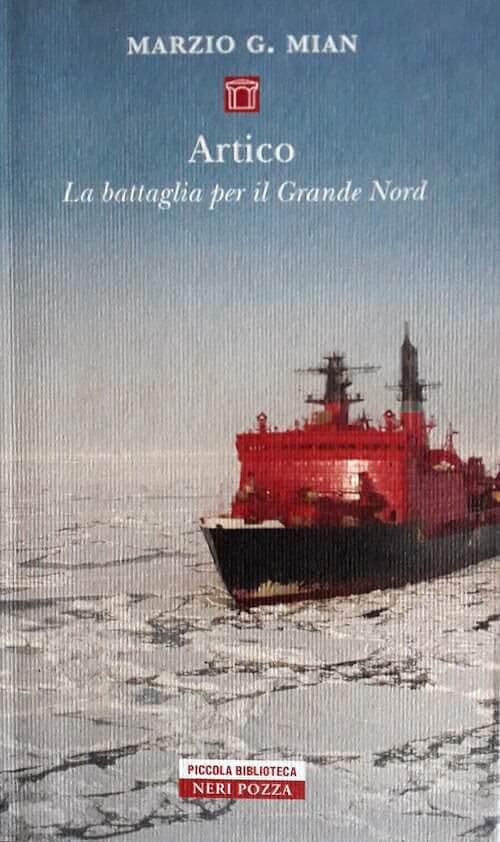La copertina del libro "Artico" di Marzio Mian, edito da Neri Pozza