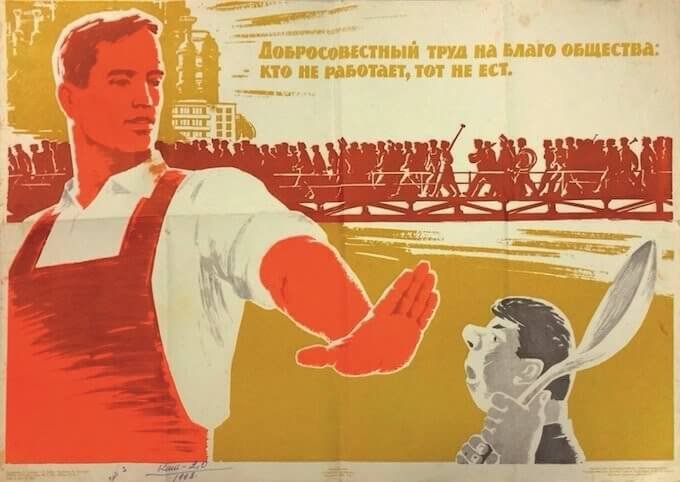 "Lavoro coscienzioso per il bene della società: chi non lavora non mangia", Campagna sovietica del 1964