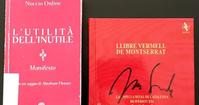 Nuccio Ordine, "L'utilità dell'inutile" e Jordi Savall, "Llibre vermell de Montserrat"