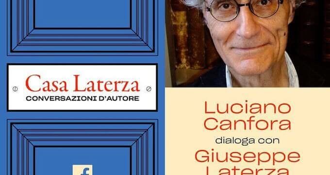 Luciano Canfora ospite di Casa Laterza