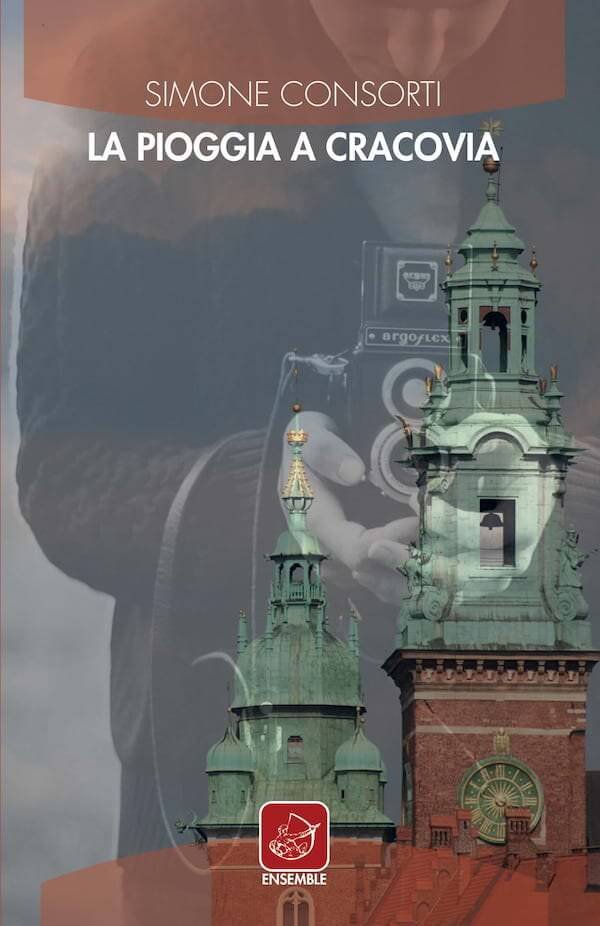 Simone Consorti, La pioggia a Cracovia, Ensemble