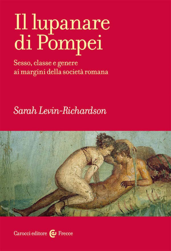 Levin-Richardson, Il lupanare di Pompei