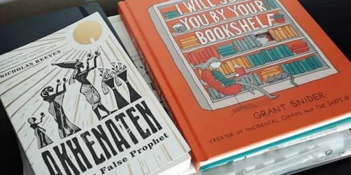 Nicholas Reeves, Akhenaten - Grant Snider, I will judge you by your bookshelf