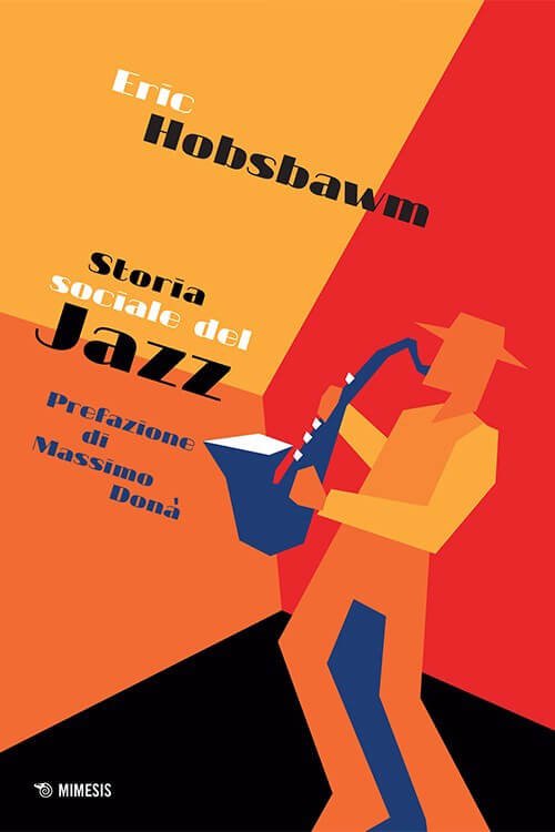 Eric Hobsbawm, Storia sociale del Jazz