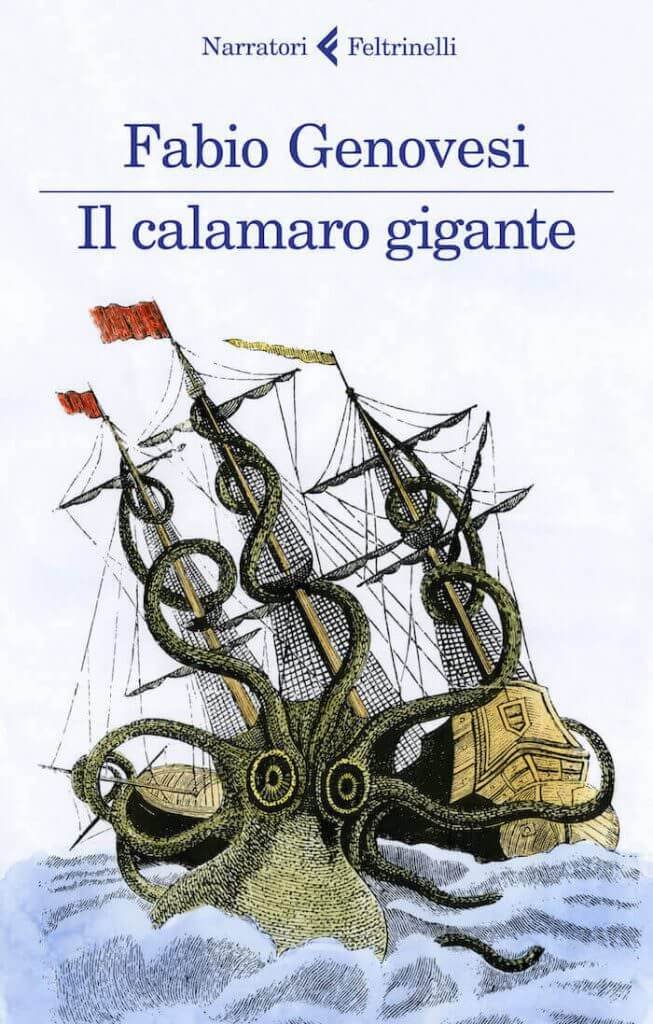 Fabio Genovesi, Il calamaro gigante, Feltrinelli