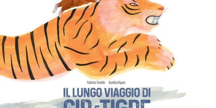 "Il lungo viaggio di Cip e Tigre" (Carthusia)