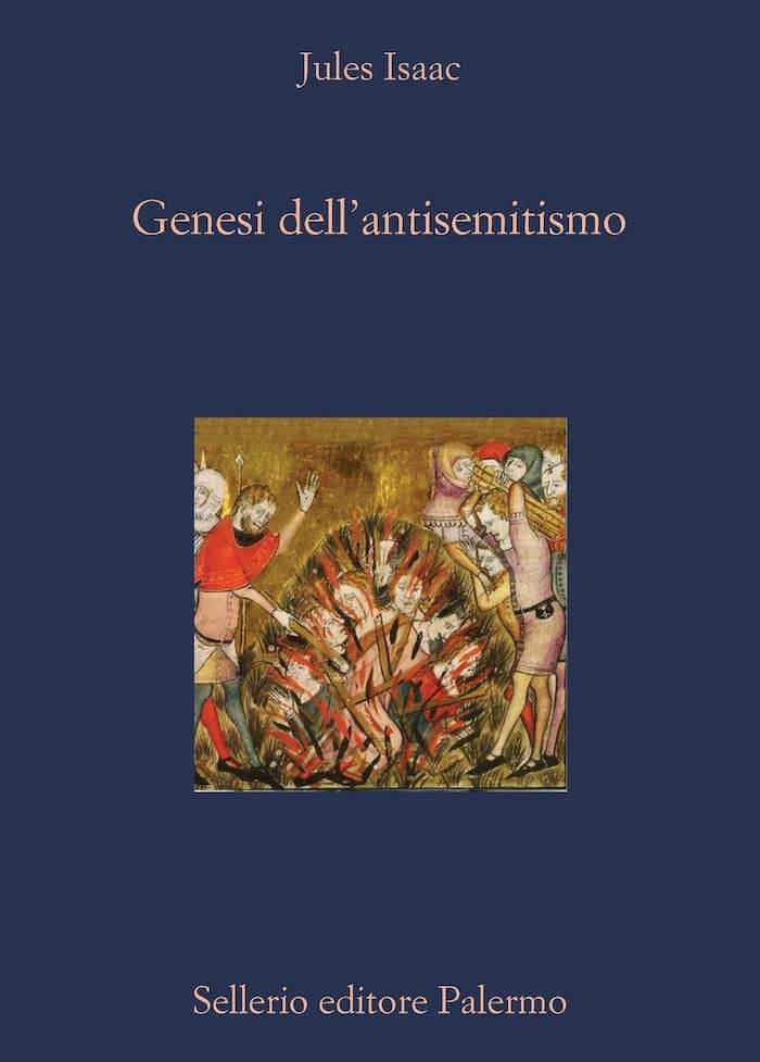 Jules Isaac, Genesi dell’antisemitismo, Sellerio