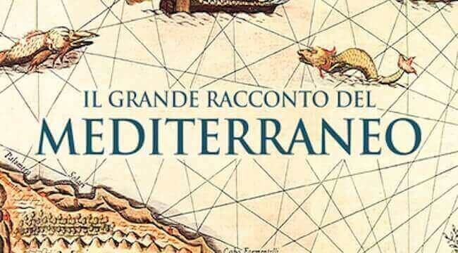 Egidio Ivetic, Il grande racconto del Mediterraneo, il Mulino