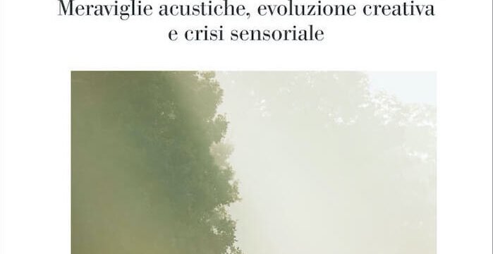 David George Haskell, Suoni fragili e selvaggi, Einaudi (dettaglio della copertina)