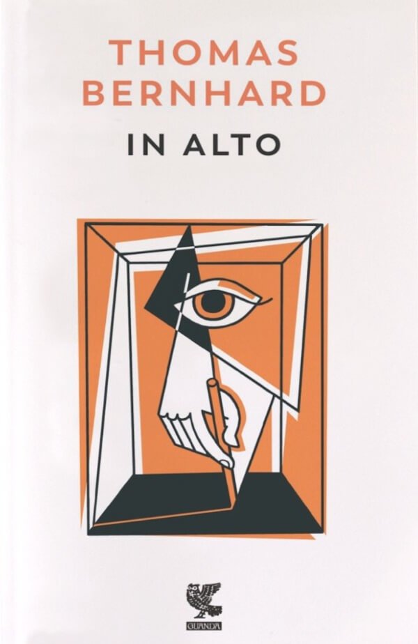 Thomas Bernhard, In alto, Guanda