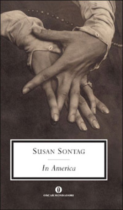 Susan Sontag, In America, Mondadori