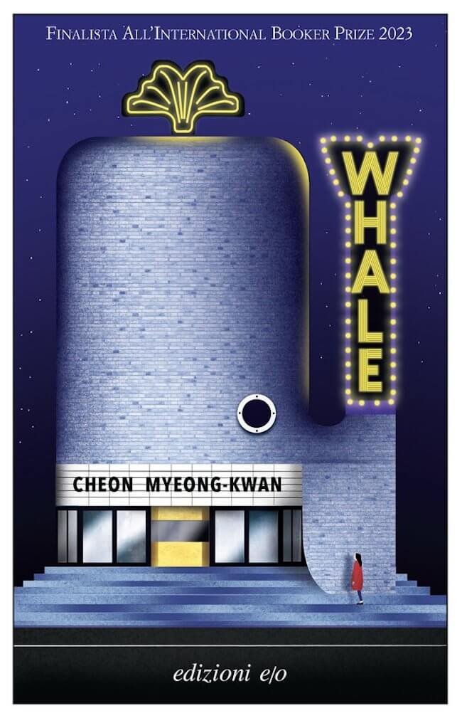 Cheon Myeong-Kwan, Whale, Edizioni e/o