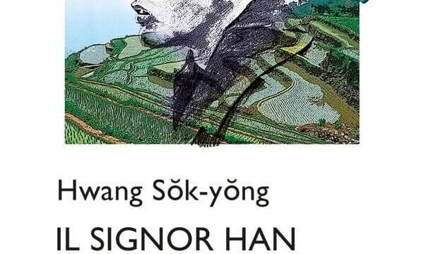 Hwang Sŏk-yŏng, Il signor Han, O barra O