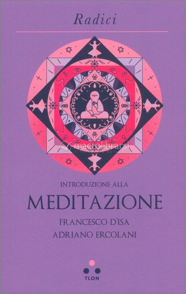 Francesco D’Isa e Adriano Ercolani, Introduzione alla meditazione, Tlon