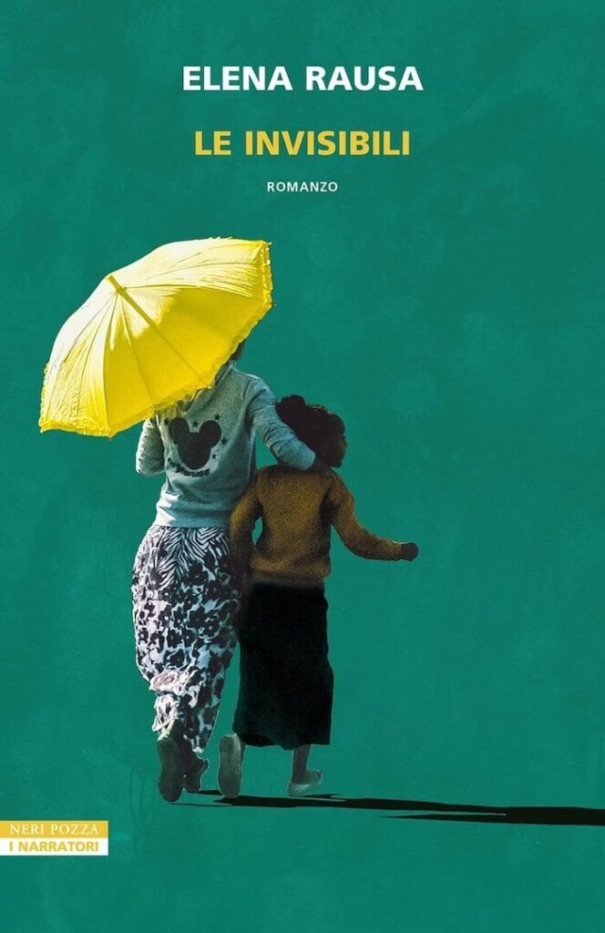Elena Rausa, Le invisibili, Neri Pozza