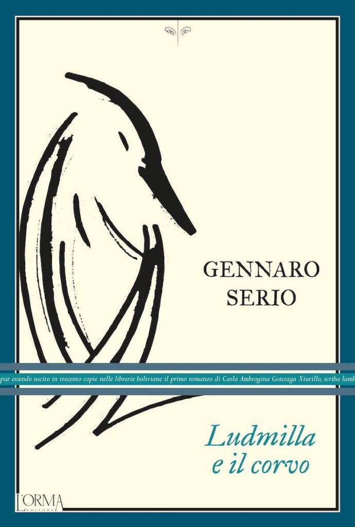 Gennaro Serio, Ludmilla e il corvo, L'Orma Editore