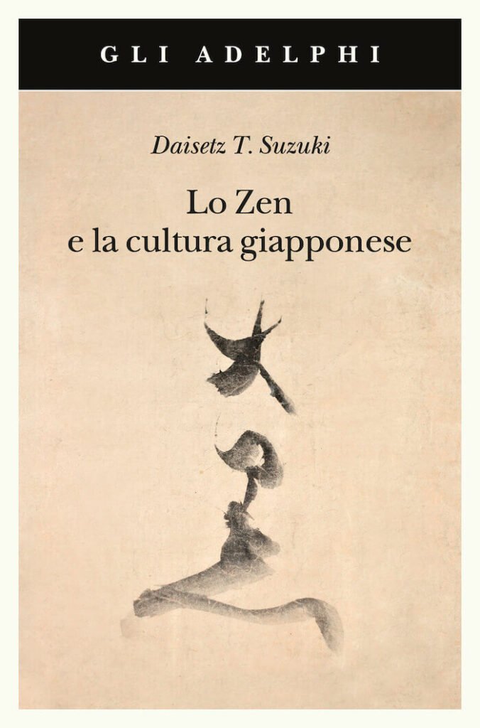 Daisetz T. Suzuki, Lo Zen e la cultura giapponese, Adelphi