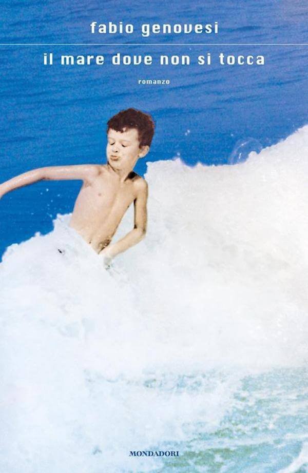 Fabio Genovesi, Il mare dove non si tocca, Mondadori
