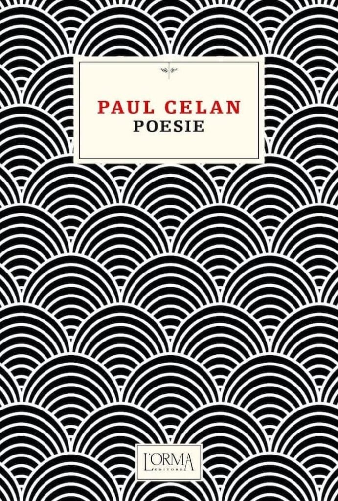 Paul Celan, Poesie, L'Orma Editore