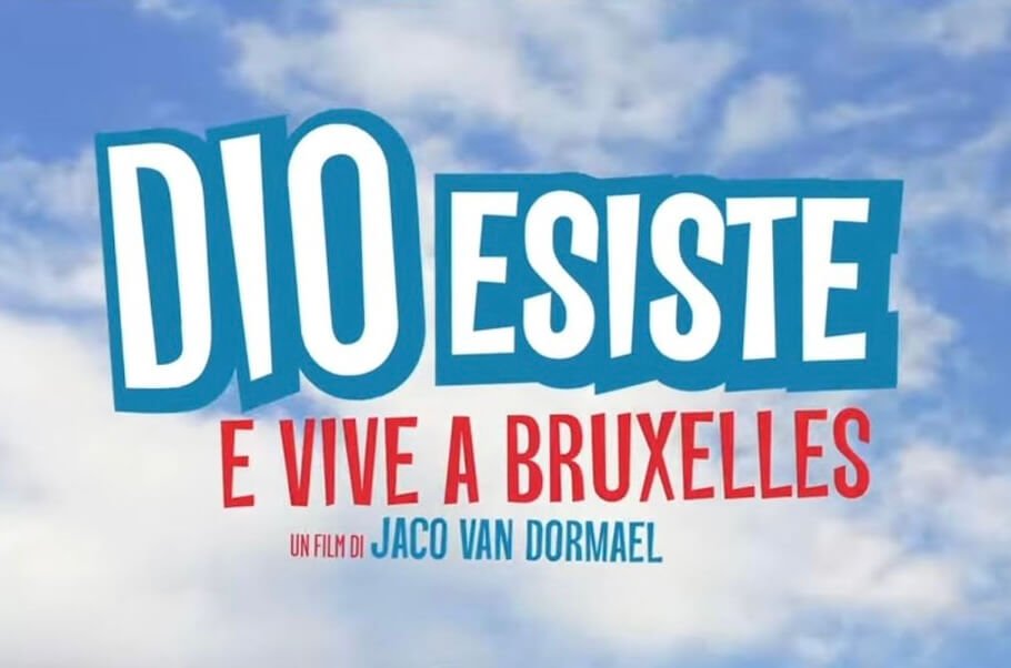 "Dio esiste e vive a Bruxelles"