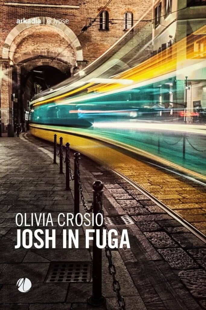 Olivia Crosio, Josh in fuga, Arkadia