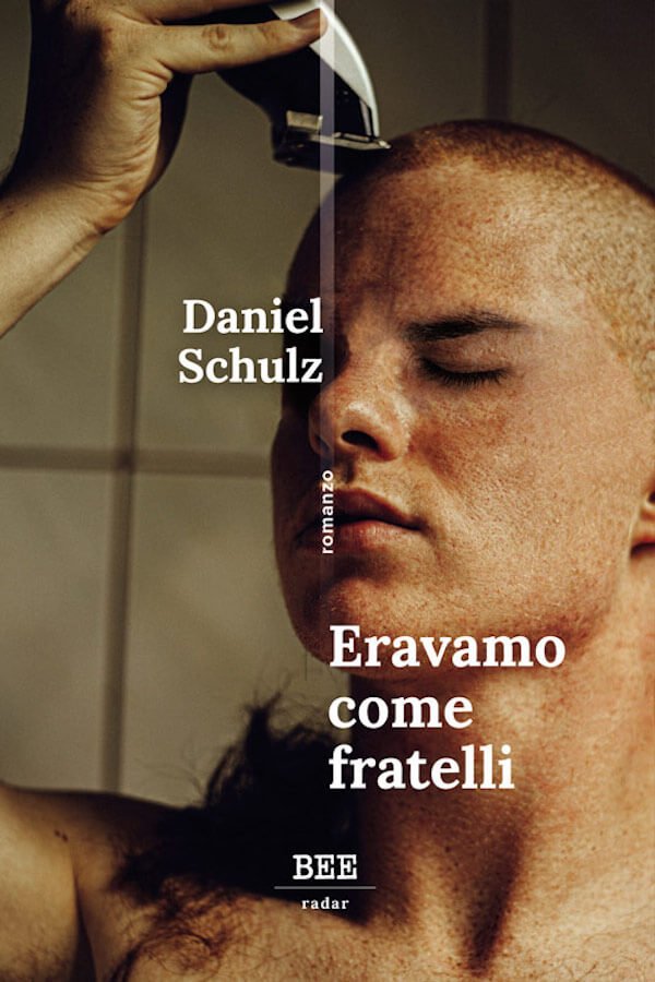 Daniel Schulz, Eravamo come fratelli, Bottega Errante