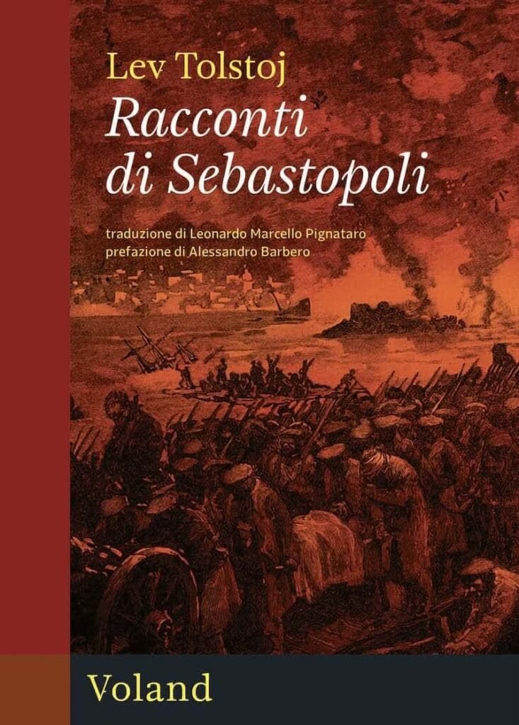 Lev Tolstoj, Racconti di Sebastopoli, Voland