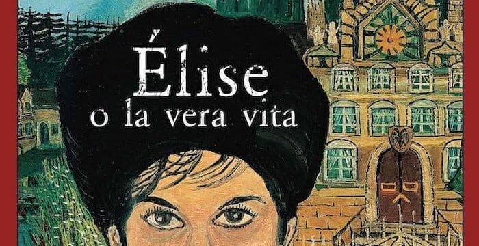 Claire Etcherelli, Élise o la vera vita, L'Orma Editore